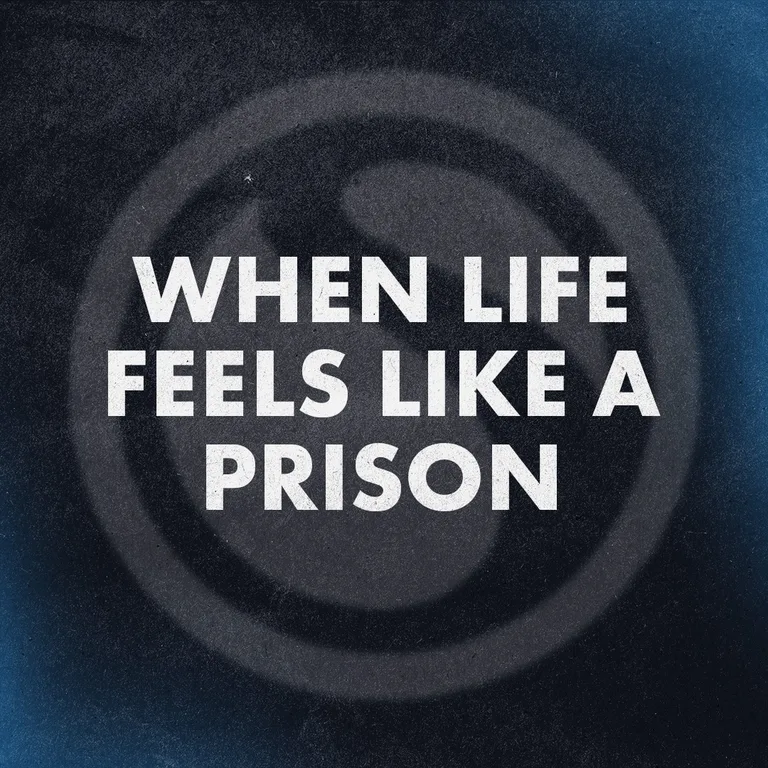 When Life Feels Like A Prison billboard artwork